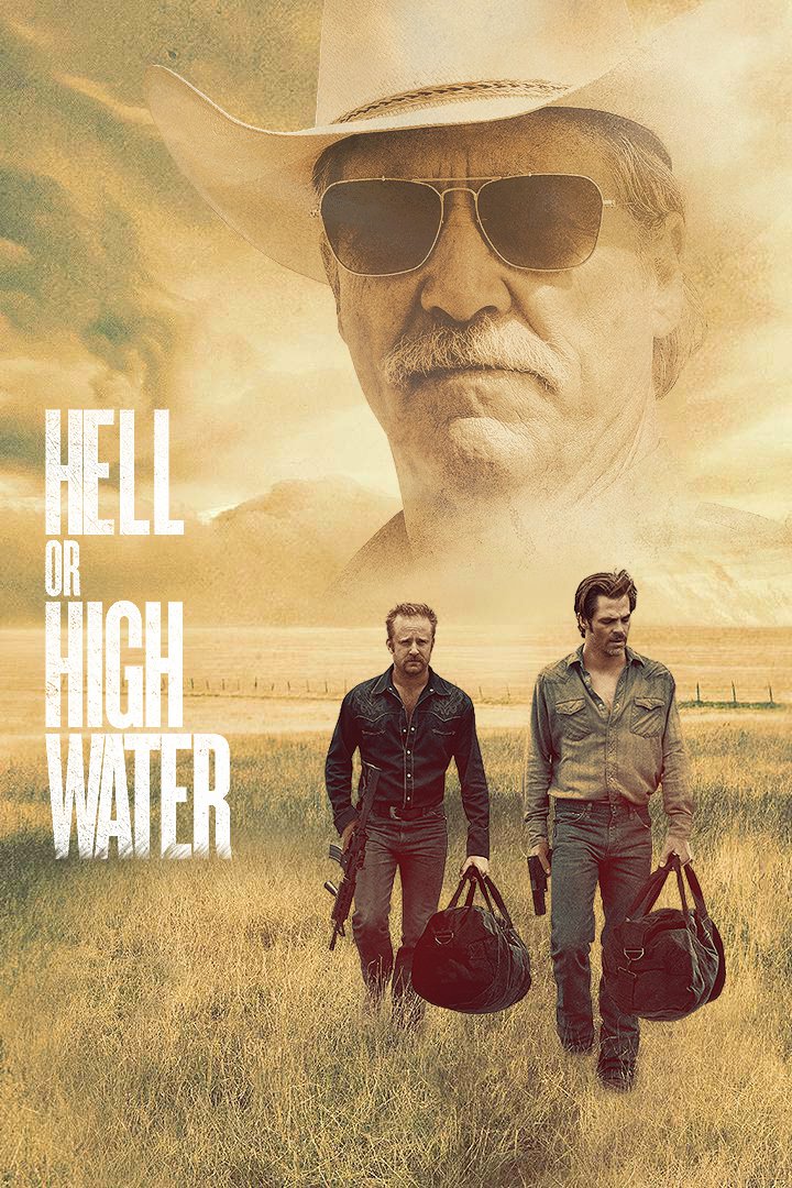 Poster for the movie "Hell or High Water"