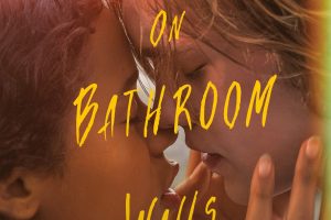 Poster for the movie "Words on Bathroom Walls"
