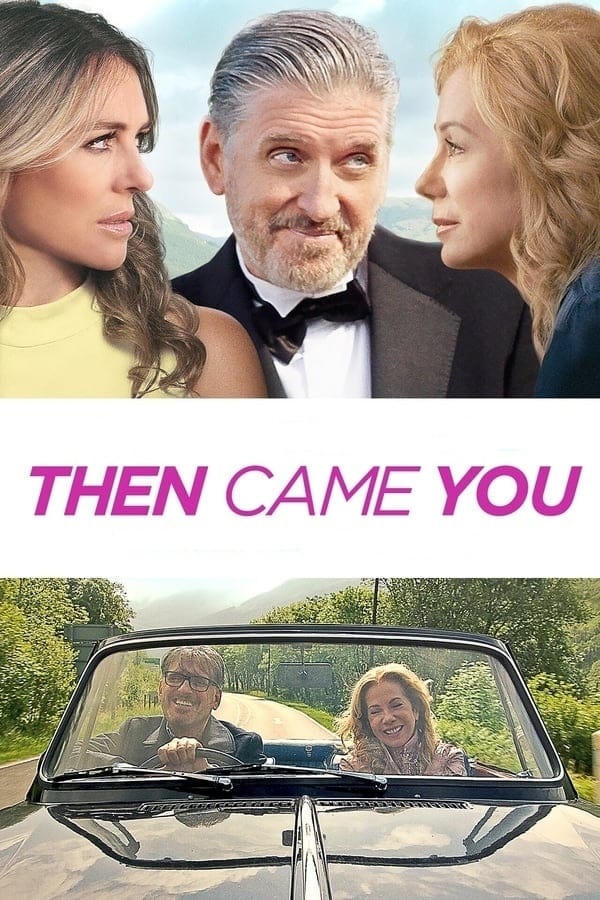 Poster for the movie "Then Came You"