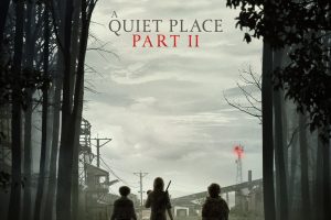 Poster for the movie "A Quiet Place Part II"